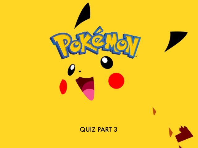 PokéQuiz Part 3 by Ryan Yeo
