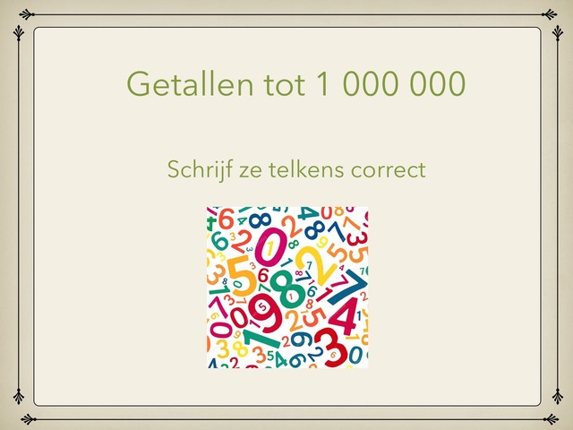 Getallen tot 1 000 000 schrijven by Dylan