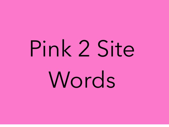 Language Studies (Native) | | Pink 2 Site Words | Online Activities ...