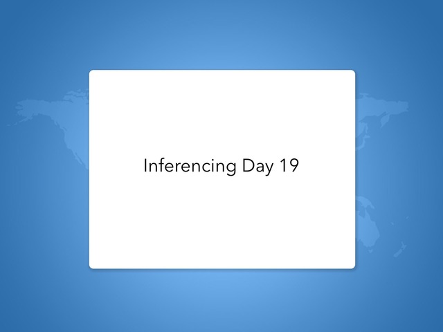 Inferencing Day 19 by Courtney visco