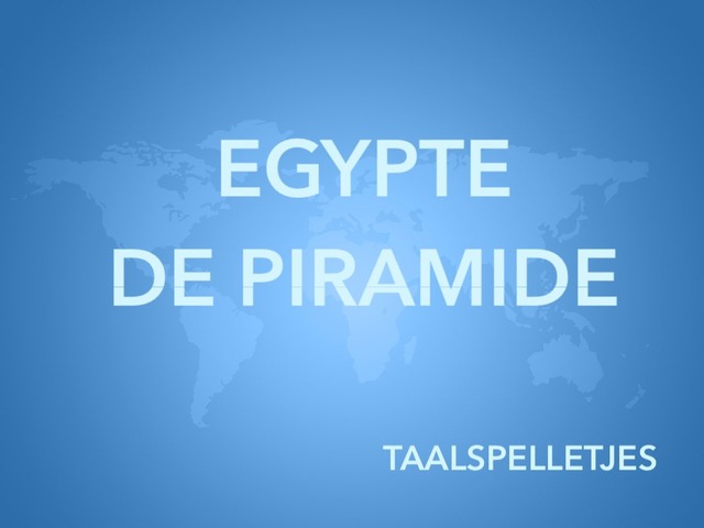 TAALSPELLETJES "DE PIRAMIDE" by Thalisa Deblaere