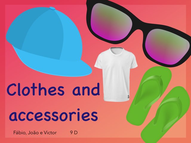  Clothes And Accessories by Escola Comunitária Inglês EFT3 afternoon