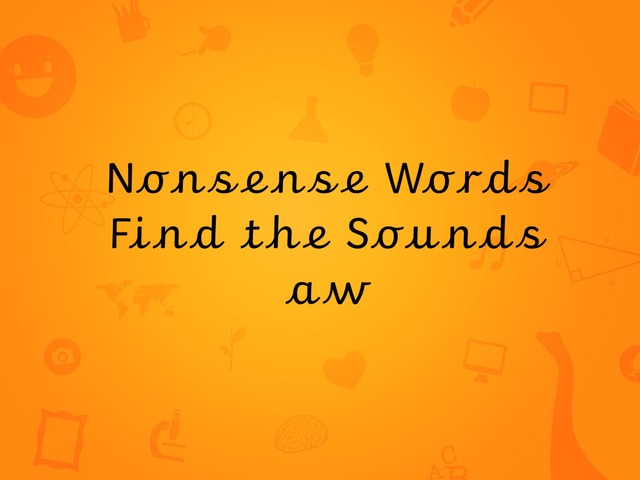 Nonsense Words Find the Sounds aw by Melanie Fisher Moore