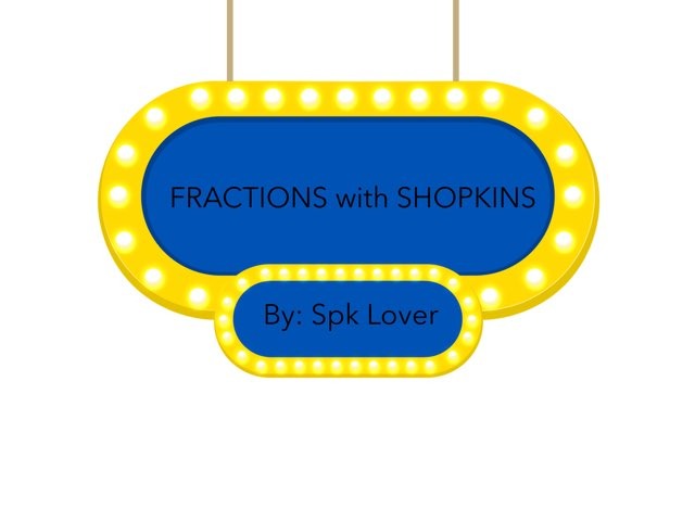 Fractions With Shopkins by Amy Kim