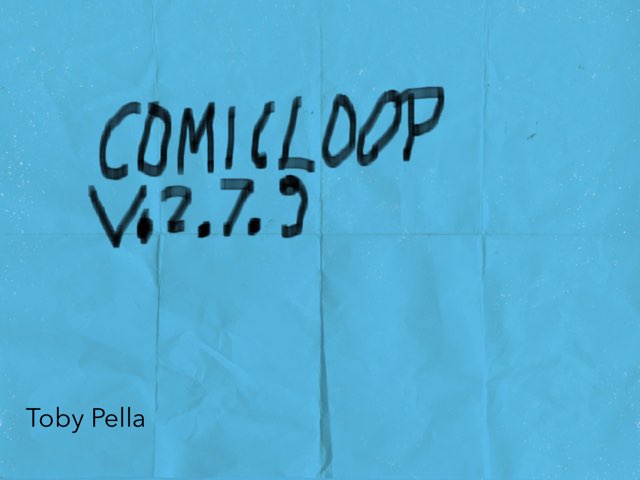 Toby Pella - ComicLoop by Charlie Dertwn Inc.