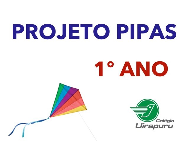 Pipas 1º ANO by Fundamental 1 Uirapuru