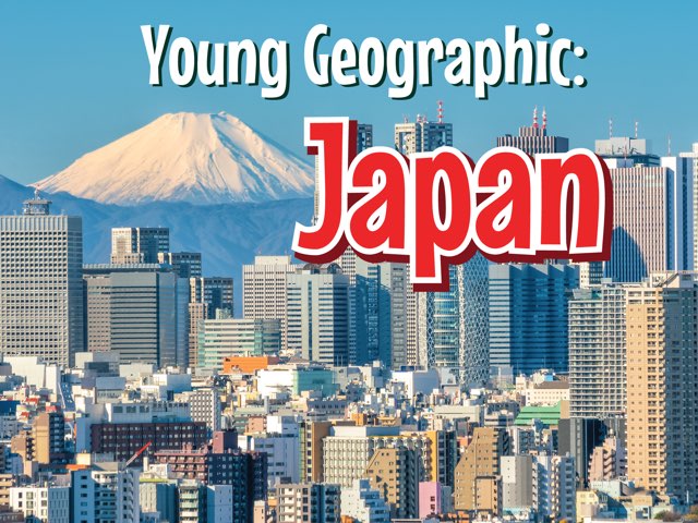 Young Geographic: Japan  by Young Geographic