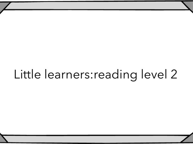 Little Learners:reading Level 2 by Flora Silver