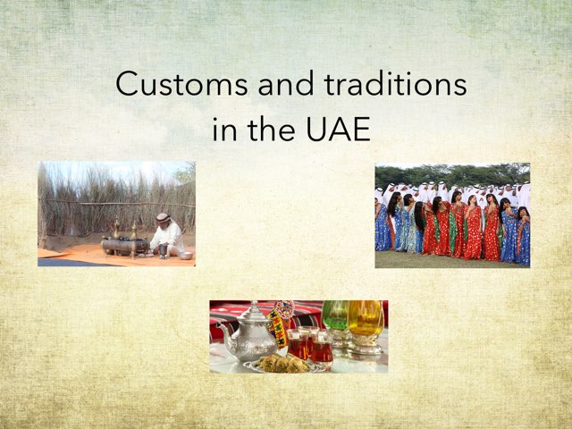 Customs and Traditions in the UAE by Aisha Saeed