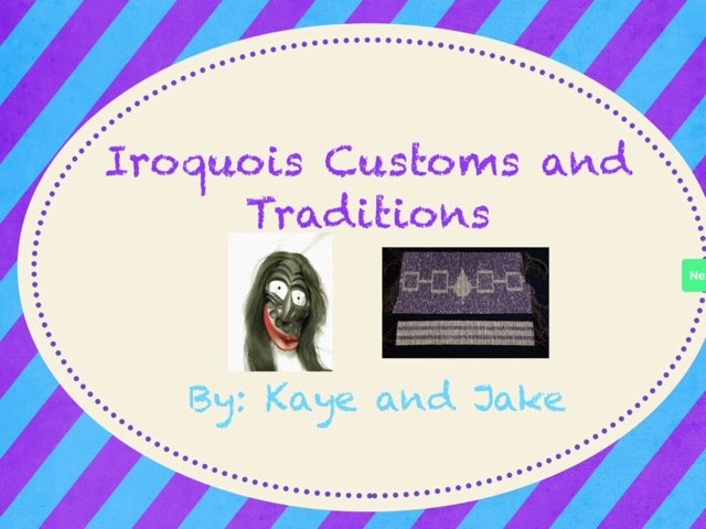 4S Iroquois Customs And Traditions Free Activities Online For Kids In 4S Iroquois Customs And Traditions Free Activities Online For Kids In