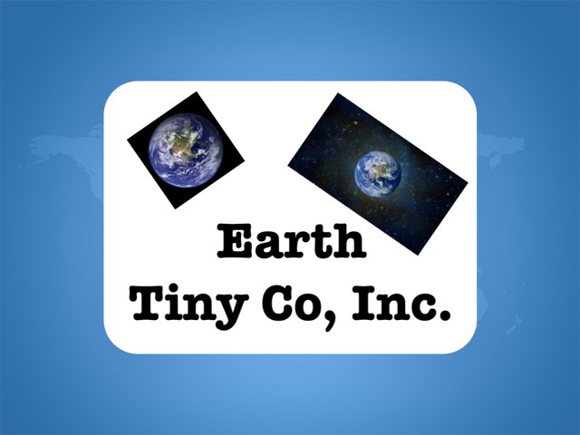 Earth by Tiny Co, Inc.