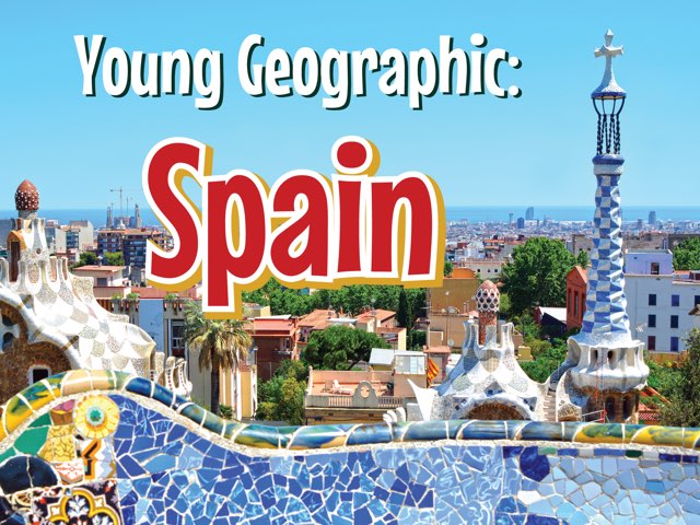 Young Geographic: Spain  by Young Geographic