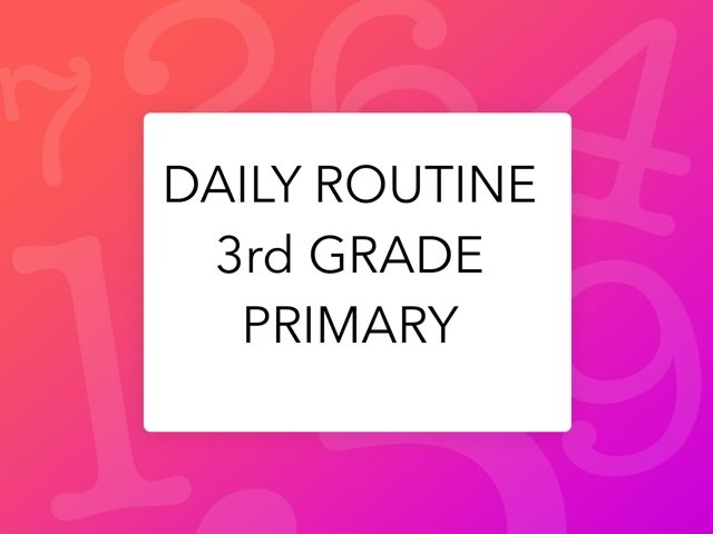 Daily Routine 3rd Grade  by Marisa Romay Benedicto