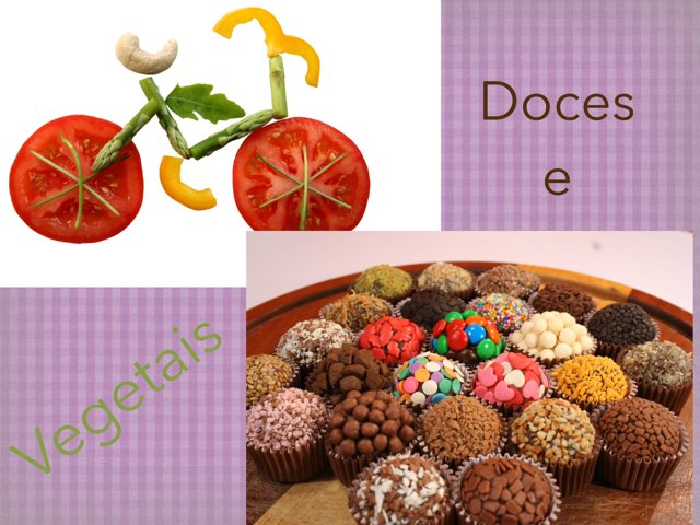 Doces e Vegetais by Isabela Sampaio