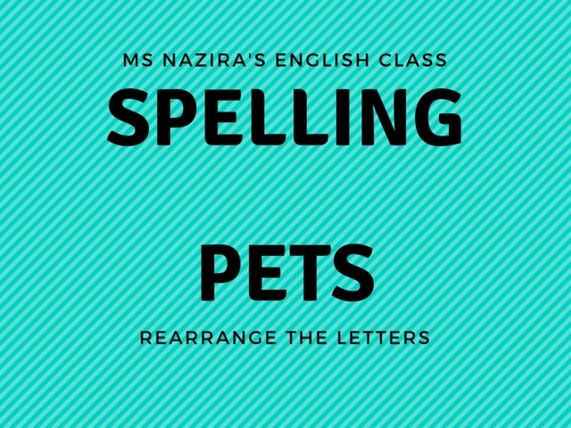 SPELL - PETS by Nazira Roslee