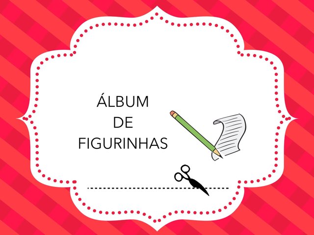 ÁLBUM DE FIGURINHAS by Suellen Machado