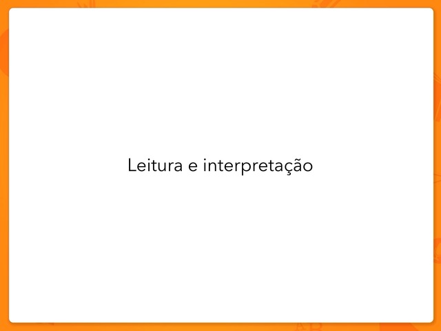 Leitura e Interpretação  by Verônica Frazão