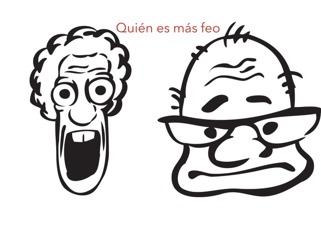 Quien Es Mas Feo by Josemi Mohedano Climent
