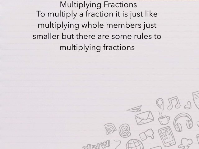 Multiplying Fractions  by Zanya Fulton
