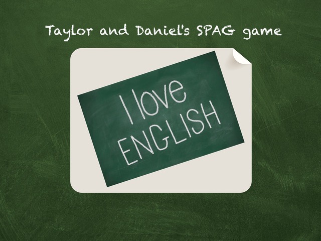 Taylor And Dan's SPAG Game  by St. Matthew's Year 6