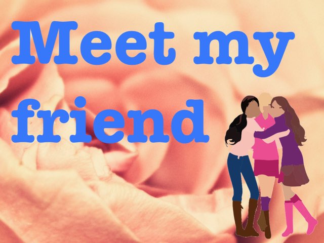 Meet My Friend  by aliaa,halawani Halawani