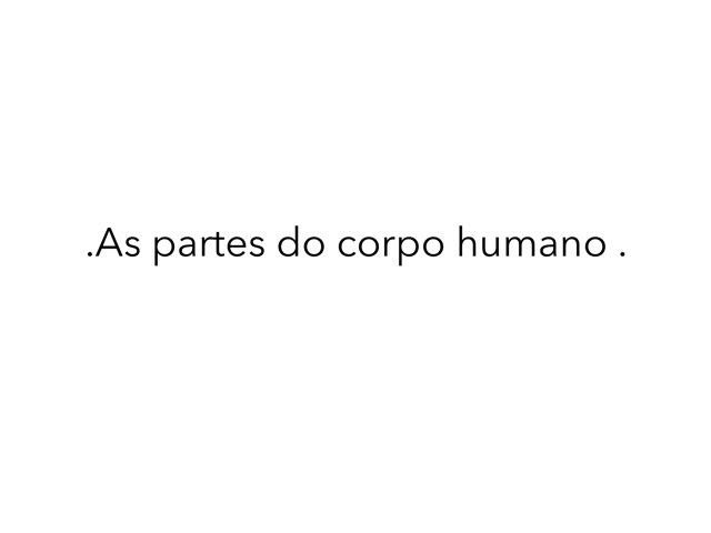  O Corpo Humano by Leticia Akemi