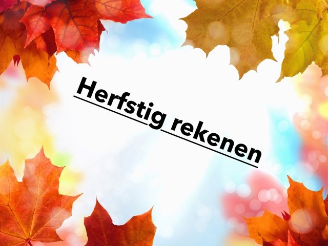 Herfstig Rekenen by Febe Latruwe