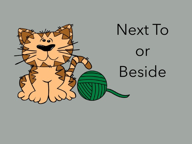 Next To Or Beside Prepositions Free Games Online For Kids In Pre K By 