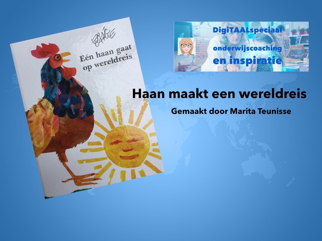 Haan Maakt Een Wereldreis by Marita Teunisse