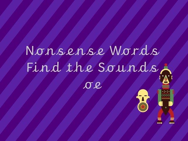 Nonsense Words Find the Sound oe by Melanie Fisher Moore