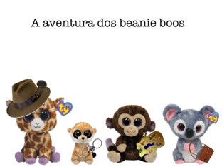 A Aventura Dos Beanie Boos by Beatriz Rossini