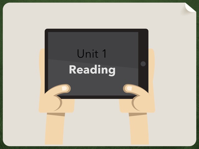 Unit 1 / Reading  by Abeer Alghamdi