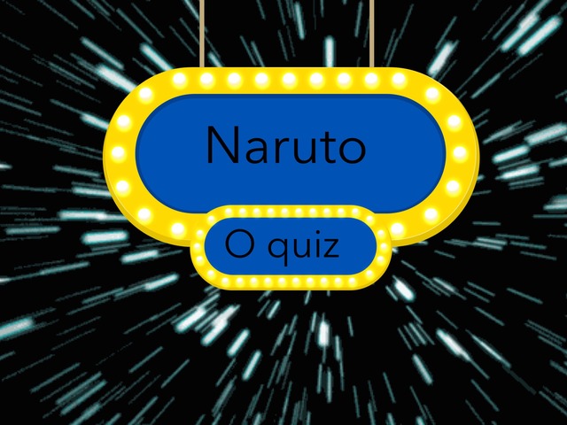 Naruto O Quiz  by Maria Socorro