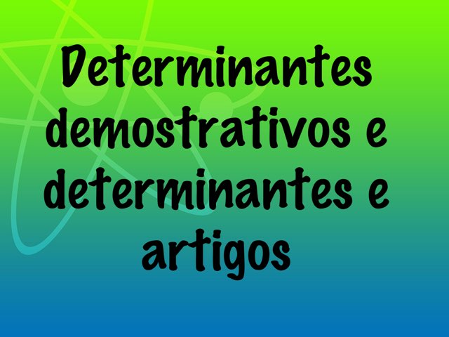 Determinantes Demostrativos by Álvaro
