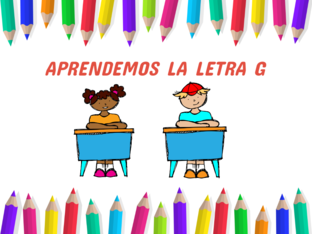 APRENDEMOS LA LETRA G by Pepa san