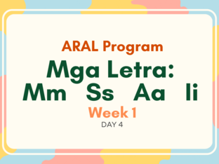 ARAL READING Week 1 Day 4 by jujie laroza