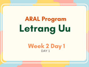 ARAL READING Week 2 Day 1 by jujie laroza