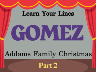 Addams Family Christmas: GOMEZ pt 2 by Sara Trupski