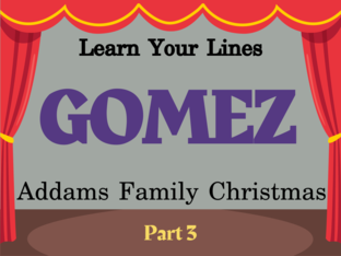 Addams Family Christmas: GOMEZ pt 3 by Sara Trupski