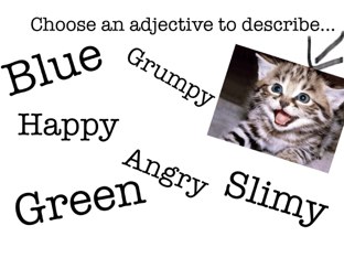 Adjectives! by Kejana Bidajyev