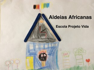 Aldeias Africanas. by Margareth Tieppo