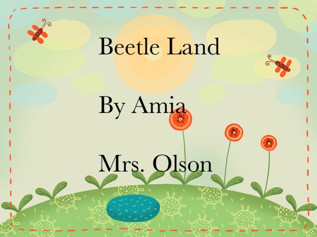 Amia And Ty's Beetle Project by Stephanie Olson