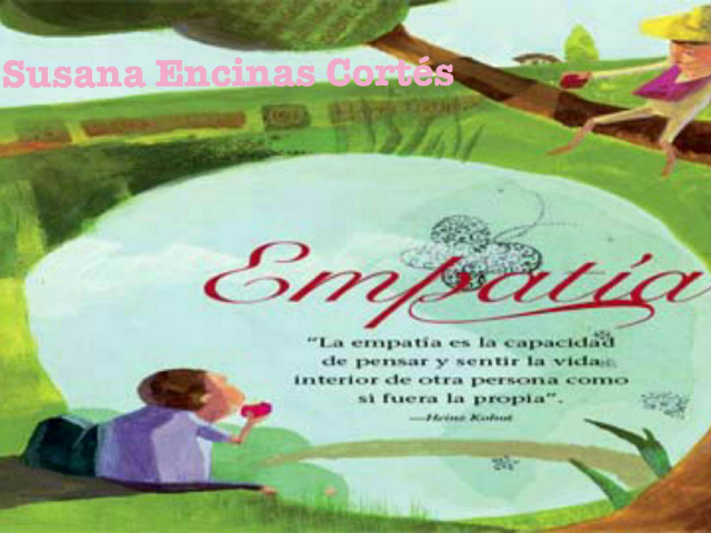 ¿¡Empatía! ? by Susana  Encinas