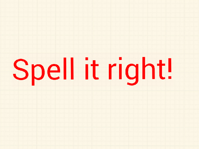 Spell it right! by Bryson Clark