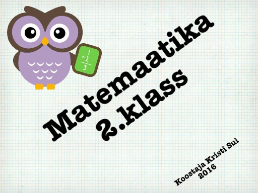 Matemaatika 2.klass Free Games online for kids in 3rd grade by Kristi Sui