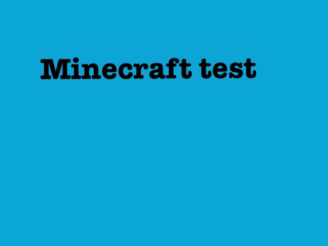 Minecraft test .2 by Jayden Adams