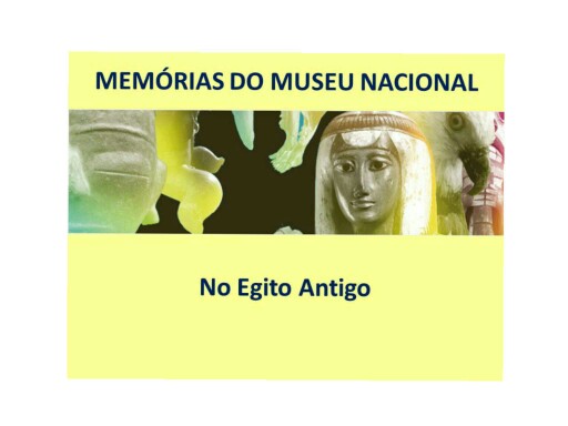 MEMÓRIAS DO MUSEU NACIONAL by Loide Aragão