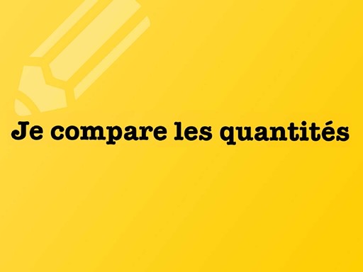 3- je compare les quantites by david dumas