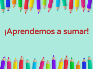 Aprendemos a sumar by ISABEL BARAJAS LUNA