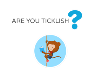Are you tickilish? by MONICA RODRIGUES
